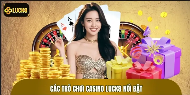 Các trò chơi casino nổi bật người chơi không nên bỏ lỡ