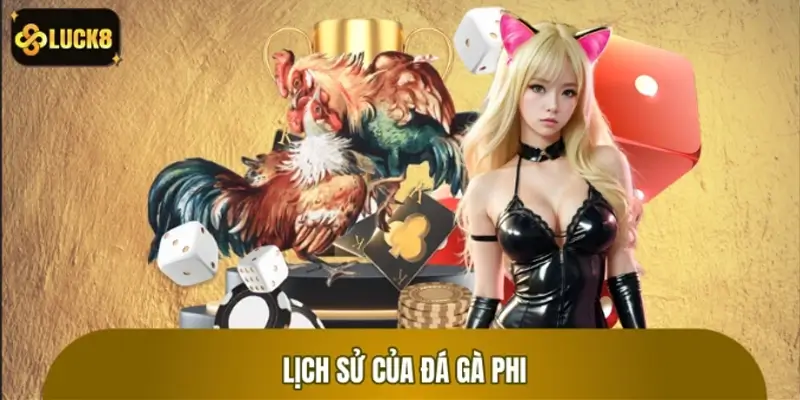 Lịch sử hình thành và vị thế của đá gà Phi tại Đông Nam Á