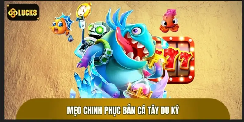 Mẹo chinh phục boss khủng chuẩn cao thủ