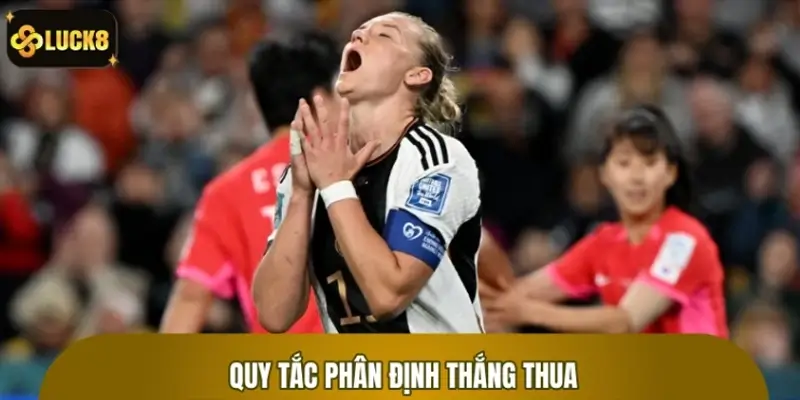 Quy tắc phân định thắng thua trong kèo World Cup