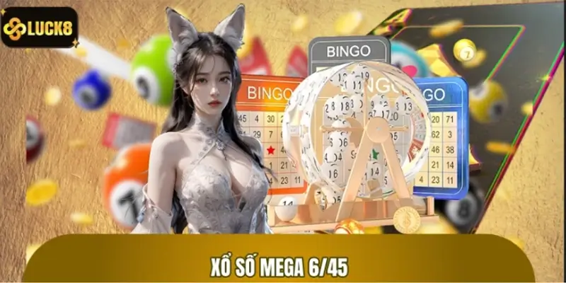Xổ Số Mega 6/45: Cách Chơi và Kinh Nghiệm Để Trúng Lớn