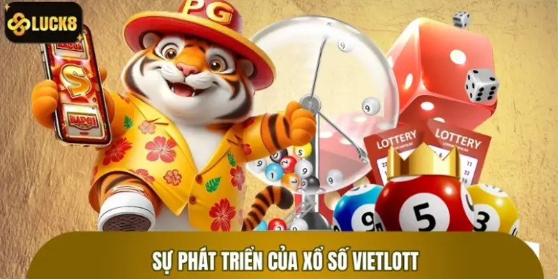 Xổ số vietlott và sự phát triển ngày càng lớn mạnh Xổ số vietlott và sự phát triển ngày càng lớn mạnh
